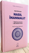 Yeni Yüzyılda Nasıl İnanmalı? (Büyük Boy) (Ciltli)