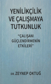 Yenilikçilik ve Çalışmaya Tutkunluk