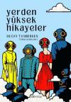 Yerden Yüksek Hikayeler - Toplu Oyunları 1