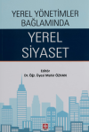 Yerel Yönetimler Bağlamında Yerel Siyaset
