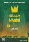 Yeşil Aslan Wanini Cilt 1
