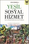 Yeşil Sosyal Hizmet-Çevre Krizlerinden Çevresel Adalete