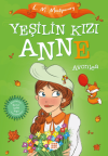 Yeşilin Kızı Anne 2 - Avonlea