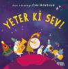 Yeter Ki Sev