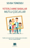 Yeterli Anne Babalar Mutlu Çocuklar
