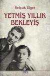 Yetmiş Beş Yıllık Bekleyiş