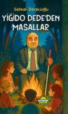 Yiğido Dede'den Masallar