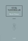 Yitik Yansımalar