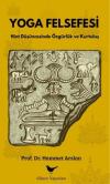 Yoga Felsefesi - Hint Düşüncesinde Özgürlük ve Kurtuluş