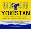 Yokistan - Ütopik Bir Türkiye İçin Yeni Bir Anayasa Önerisi