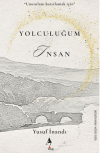 Yolculuğum İnsan