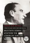 Yöneticiler İçin Yeni Bir Bakış: Mustafa Kemal Atatürkün Liderlik Sırları