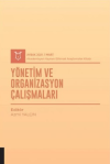 Yönetim ve Organizasyon Çalışmaları (AYBAK 2021 Mart)