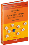 Yönetim ve Organizasyonda Örnek Olaylar 2