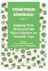 Yönetmen Sineması Cilt-II: Çağdaş Türk Sinemasında Öykü Söylem ve Tematik Yapı