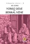 Yorgo Dede İle Bermal Nine - Hikayeler Dizisi 5