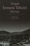 Yozgat Ermeni Tehciri Davası