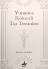 Yunanca Kökenli Tıp Terimleri