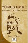 Yunus Emre Hayatı ve Açıklamalı Divanı