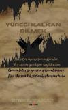 Yüreği Kalkan Bilmek
