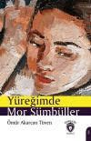 Yüreğimde Mor Sümbüller