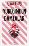 Yüreğimden Damlalar