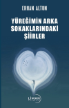 Yüreğimin Arka Sokaklarındaki Şiirler