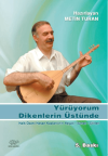 Yürüyorum Dikenlerin Üstünde