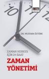 Zaman Yönetimi - Zaman Herkes İçin 24 Saat
