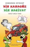 Zamanda Seyahat: Bir Karagöz Bir Hacivat