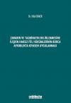 Zararın ve Tazminatın Belirlenmesine İlişkin Haksız Fiil Hükümlerinin Borca Aykırılıkta Kıyasen Uygu