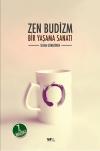 Zen Budizm Bir Yaşama Sanatı