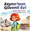 Zeyno'nun Güvenli Evi - Deprem Eğitim Kitabı Renkli Resimli 3 - 9 Yaş