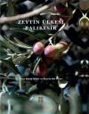 Zeytin Ülkesi Balıkesir (Ciltli)