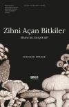 Zihni Açan Bitkiler Efsane mi Gerçek mi? Yasaklı Bitkilerin Tarihi