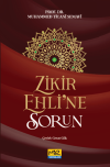 Zikir Ehline Sorun