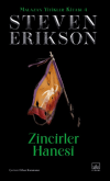 Zincirler Hanesi / Malazan Yitikler Kitabı 4 (Ciltli)
