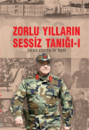 Zorlu Yılların Sessiz Tanığı (Cilt 1-2) Takım