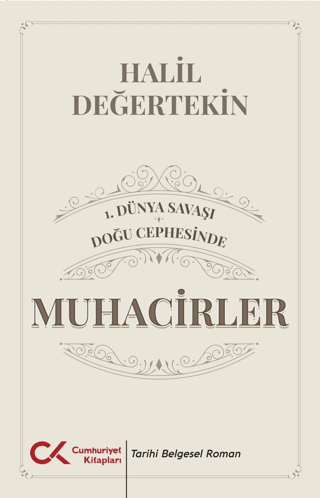 1. Dünya Savaşı - Doğu Cephesinde Muhacirler