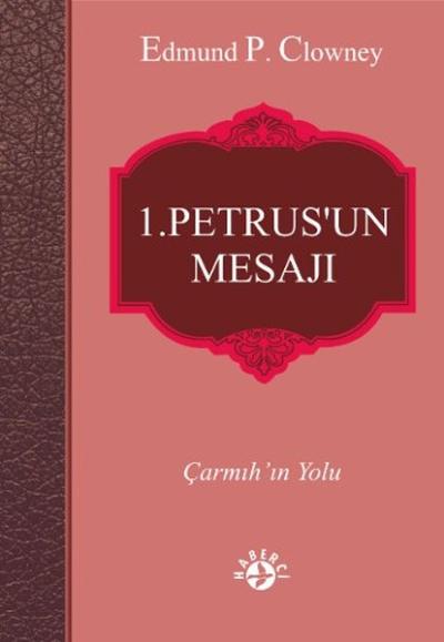 1. Petrus'un Mesajı