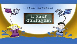 1. Sınıf Günlüğüm (Ciltli)