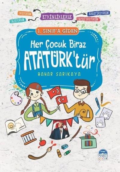 1.Sınıf'a Giden Her Çocuk Biraz Atatürk'tür