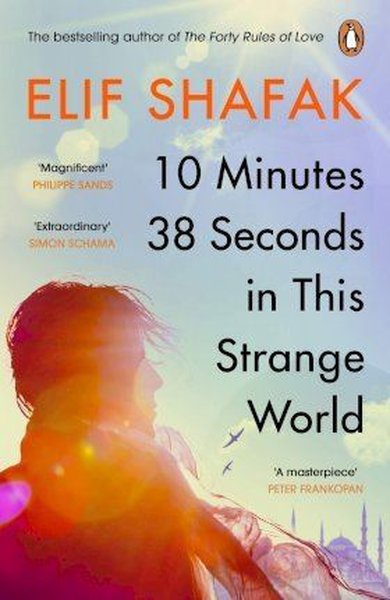 10 Minutes 38 Seconds in this Strange World Elif Şafak