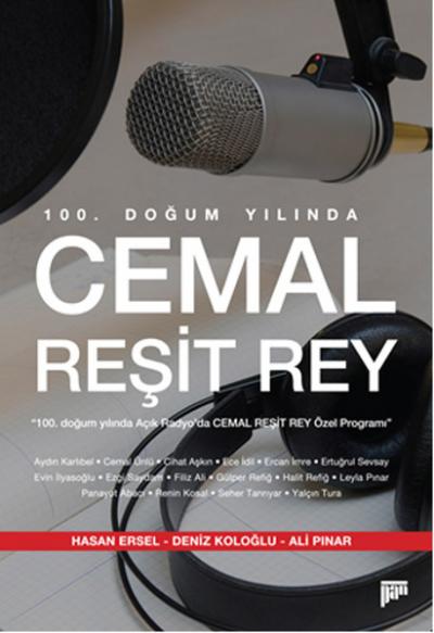 100. Doğum Yılında Cemal Reşit Rey