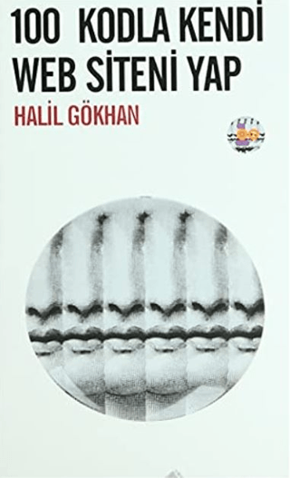 100 Kodla Kendi Web Siteni Yap