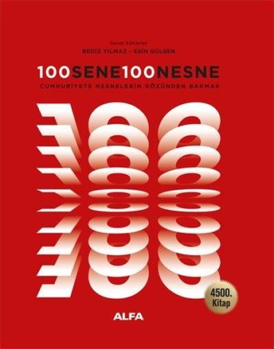 100 Sene 100 Nesne - Cumhuriyete Nesnelerin Gözünden Bakmak - 4500. Ki