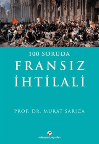 100 Soruda Fransız İhtilali
