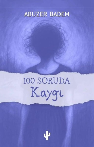 100 Soruda Kaygı