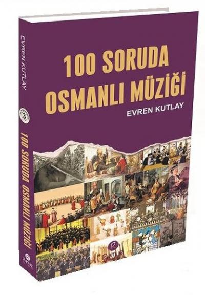 100 Soruda Osmanlı Müziği