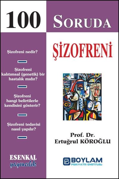 100 Soruda Şizofreni Ertuğrul Köroğlu